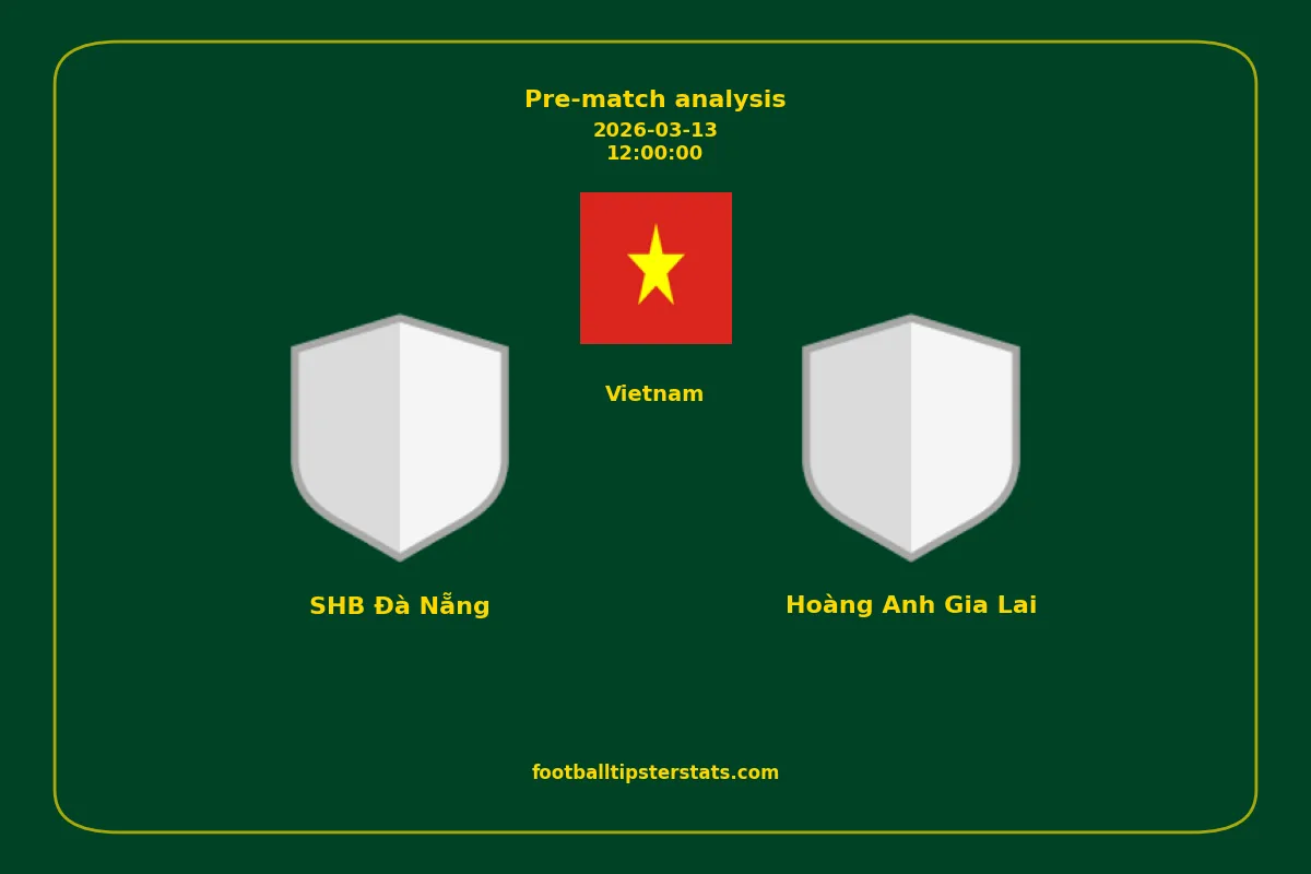 Pre-match analysis: SHB Đà Nẵng vs Hoàng Anh Gia Lai on 2026-03-13